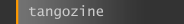 tangozine