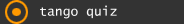 tango quiz